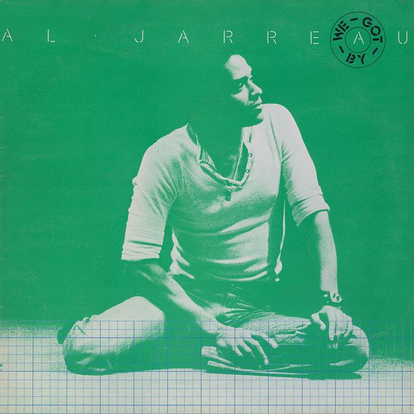 Al Jarreau, We Got By-LP, Vinilos, Historia Nuestra
