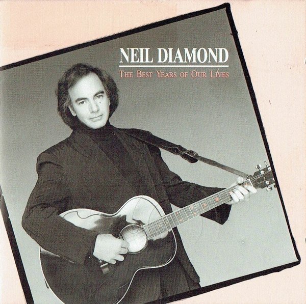 Neil Diamond, The Best Years Of Our Lives-LP, Vinilos, Historia Nuestra