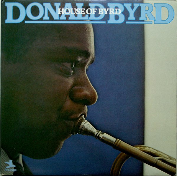 Donald Byrd, House Of Byrd-LP, Vinilos, Historia Nuestra