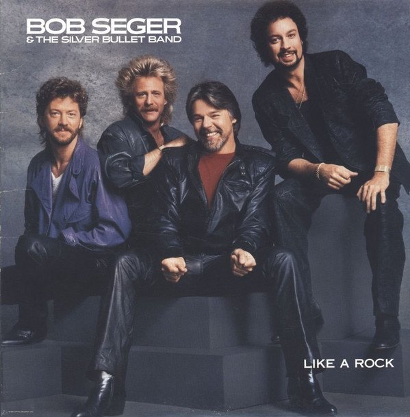Bob Seger And The Silver Bullet Band, Like A Rock-LP, Vinilos, Historia Nuestra