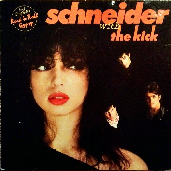 Schneider* With The Kick Schneider With The Kick-LP, Vinilos, Historia Nuestra