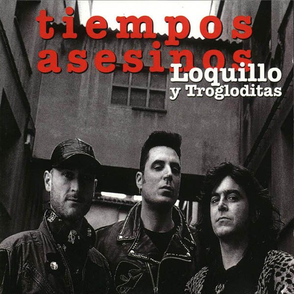 Loquillo Y Trogloditas, Tiempos Asesinos-CD, CDs, Historia Nuestra