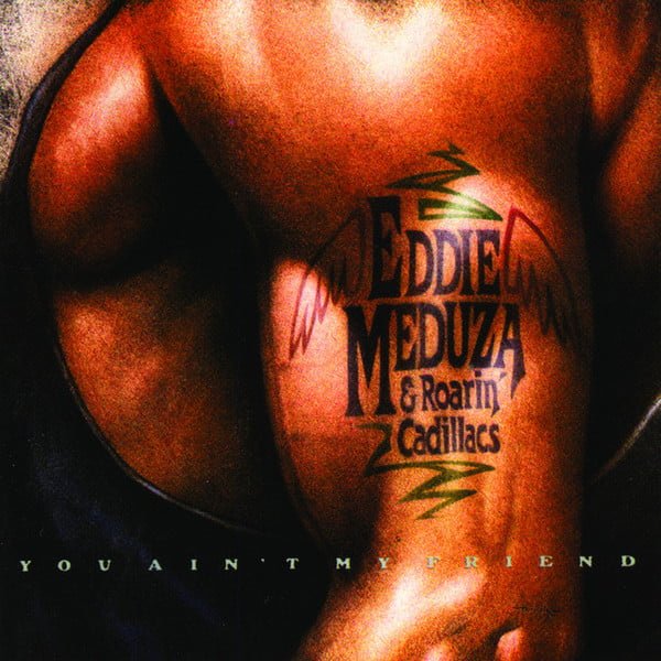 Eddie Meduza You Ain't My Friend-LP, Vinilos, Historia Nuestra