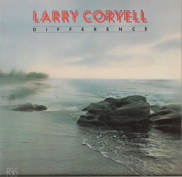 Larry Coryell, Difference-LP, Vinilos, Historia Nuestra