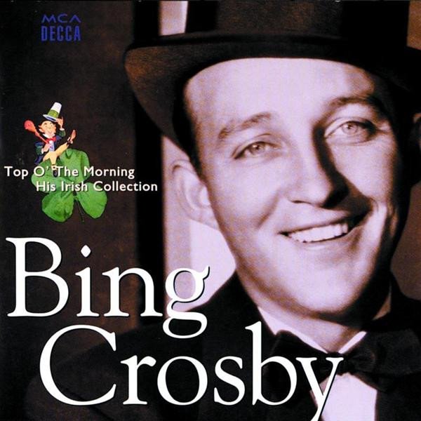 Bing Crosby, Top O' The MorningHis Irish Collection-CD, Vinilos, Historia Nuestra
