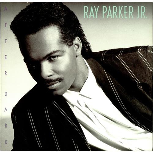 Ray Parker Jr. After Dark-LP, Vinilos, Historia Nuestra