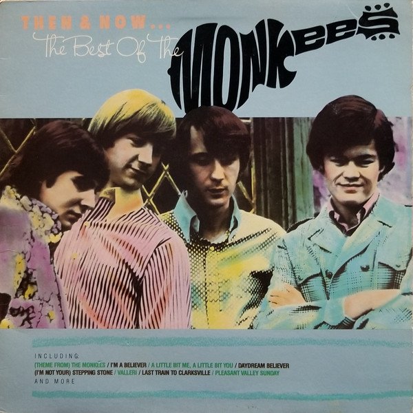 The Monkees, Then & Now The Best Of The Monkees-LP, Vinilos, Historia Nuestra