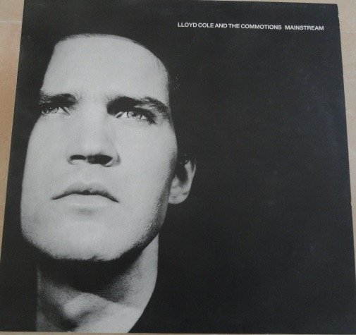 Lloyd Cole And The Commotions, Mainstream-LP, Vinilos, Historia Nuestra