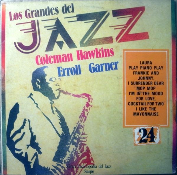 Coleman Hawkins Erroll Garner, Los Grandes Del Jazz 24-LP, Vinilos, Historia Nuestra