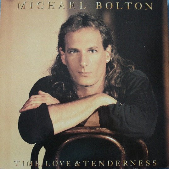 Michael Bolton, Time Love And Tenderness-LP, Vinilos, Historia Nuestra