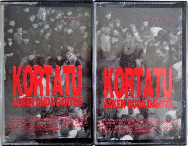 Kortatu, Azken Guda Dantza-Tape, Cintas y casetes, Historia Nuestra
