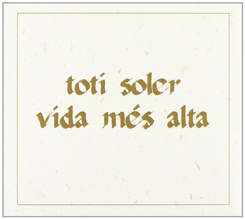 Toti Soler Vida Més Alta-CD, CDs, Historia Nuestra