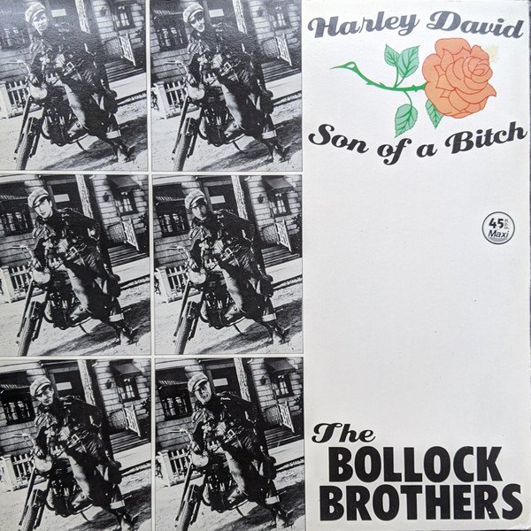 The Bollock Brothers, Harley David  Son Of A Bitch-12 inch, Vinilos, Historia Nuestra