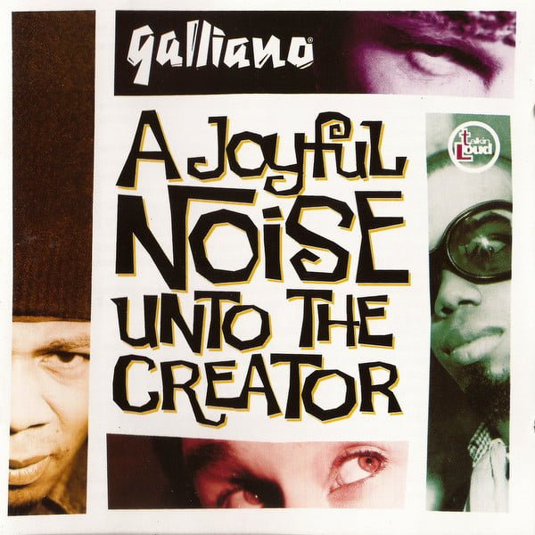 Galliano A Joyful Noise Unto The Creator-CD, CDs, Historia Nuestra