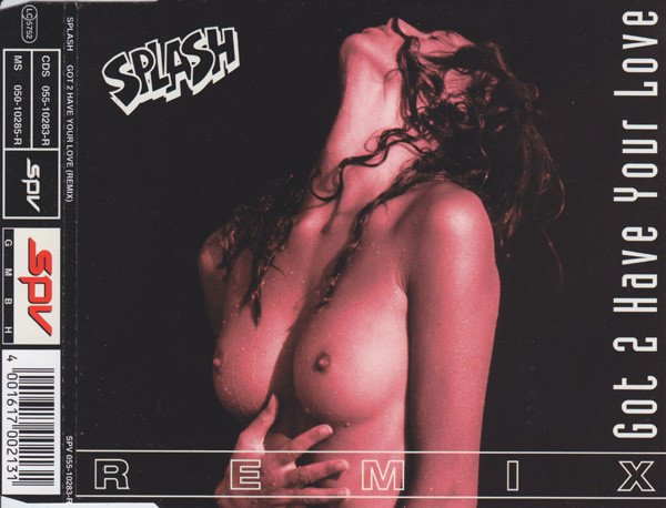 Splash Got 2 Have Your Love  (Remix)-CD, CDs, Historia Nuestra