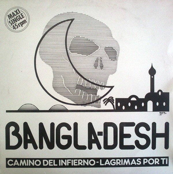 Bangla Desh, Camino Del Infierno-12 inch, Vinilos, Historia Nuestra