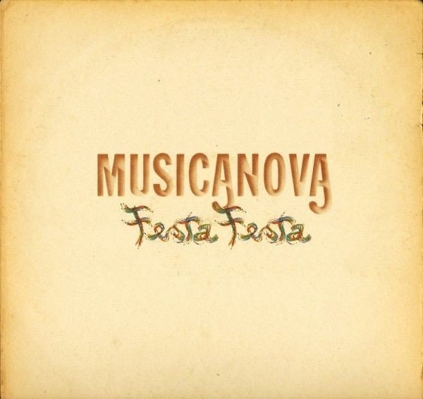 Musicanova, Festa Festa-LP, Vinilos, Historia Nuestra