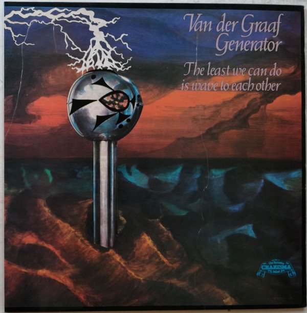 Van Der Graaf Generator The Least We Can Do Is Wave To Each Other-LP, Vinilos, Historia Nuestra