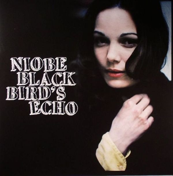 Niobe, Blackbird's Echo-LP, Vinilos, Historia Nuestra