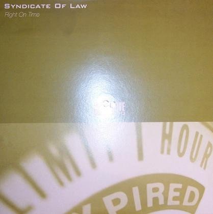 Syndicate Of Law Right On Time-12, Vinilos, Historia Nuestra