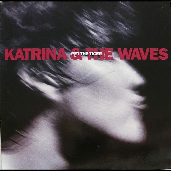 Katrina & The Waves* Pet The Tiger-LP, Vinilos, Historia Nuestra