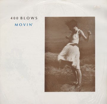 400 Blows, Movin'-12 inch, Vinilos, Historia Nuestra
