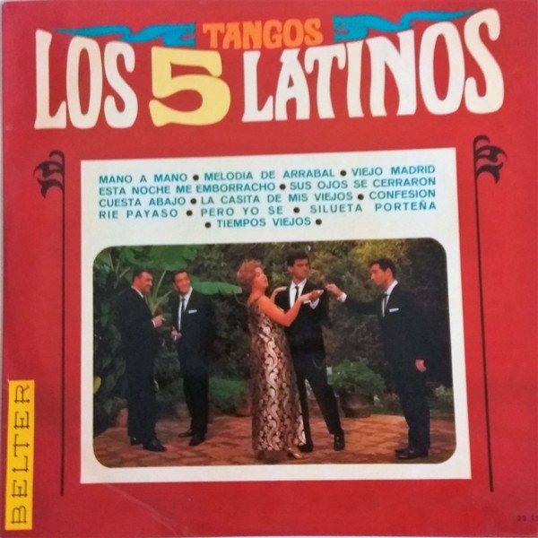 Los Cinco Latinos, Tangos-LP, Vinilos, Historia Nuestra