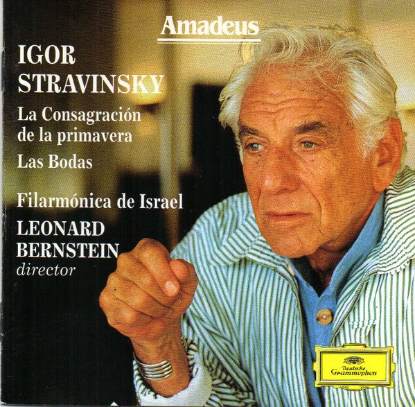 Igor Stravinsky, Filarmónica De Israel*, Leonard Bernstein La Consagración De La Primavera / Las Bodas-CD, CDs, Historia Nuestra