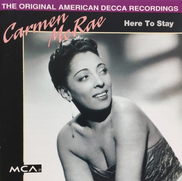 Carmen McRae, Here To Stay-CD, CDs, Historia Nuestra