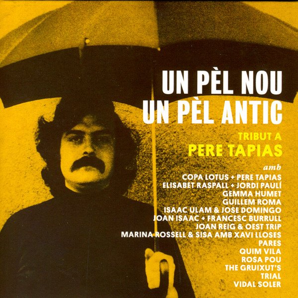 Various, Un Pèl Nou Un Pèl Antic - Tribut A Pere Tapias-CD, CDs, Historia Nuestra