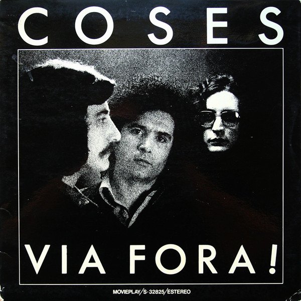 Coses, Via Fora!-LP, Vinilos, Historia Nuestra