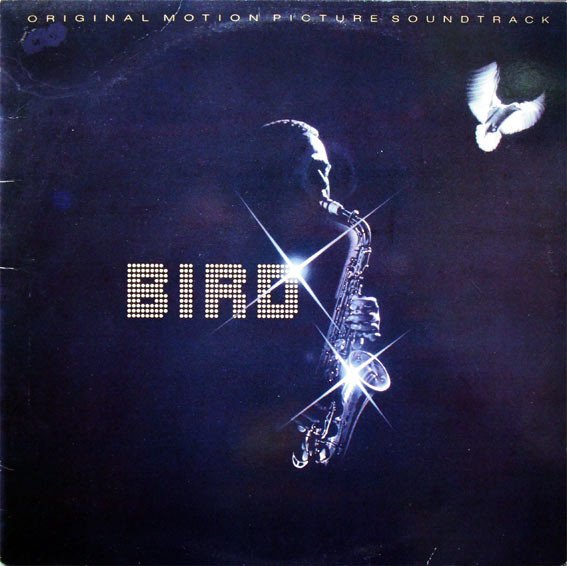 Bird , Bird (Original Motion Picture Soundtrack)-LP, Vinilos, Historia Nuestra