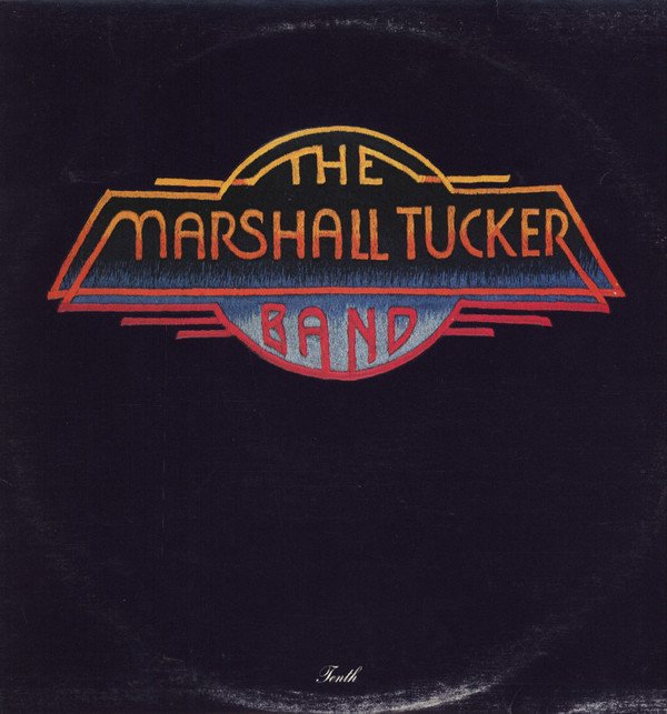 The Marshall Tucker Band, Tenth-LP, Vinilos, Historia Nuestra
