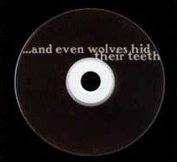 Various ...And Even Wolves Hid Their Teeth And Tongue Wherever Shelter Was Given-CD, CDs, Historia Nuestra