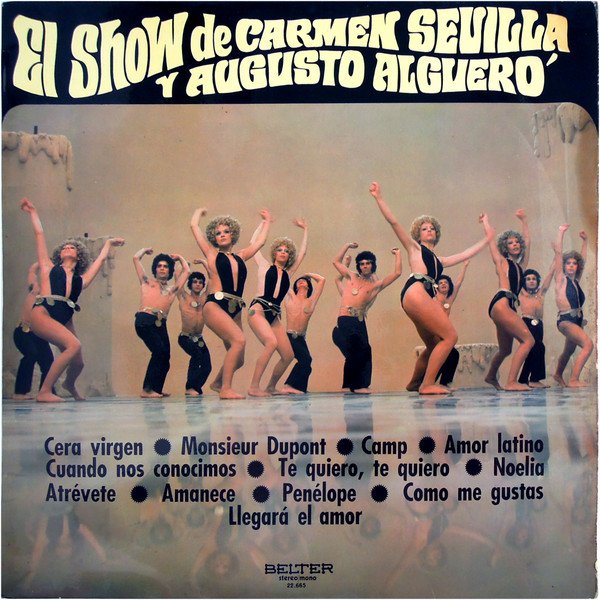 Carmen Sevilla Y Augusto Algueró, El Show-LP, Vinilos, Historia Nuestra