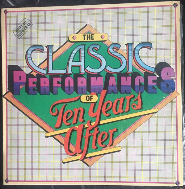 Ten Years After The Classic Performance Of Ten Years After-LP, Vinilos, Historia Nuestra