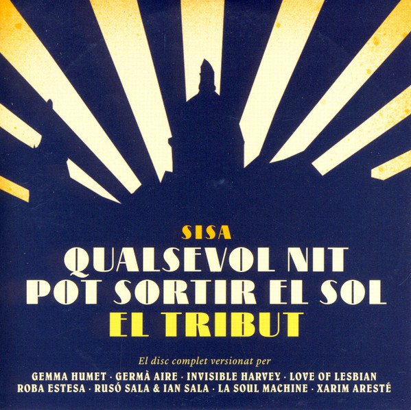 Various Sisa - Qualsevol Nit Pot Sortir El Sol - El Tribut-CD, CDs, Historia Nuestra