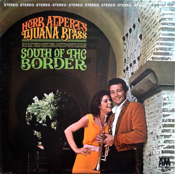Herb Alpert's Tijuana Brass* South Of The Border-LP, Vinilos, Historia Nuestra