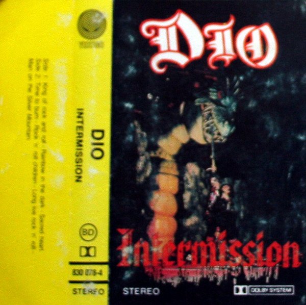 Dio , Intermission-Tape, Cintas y casetes, Historia Nuestra