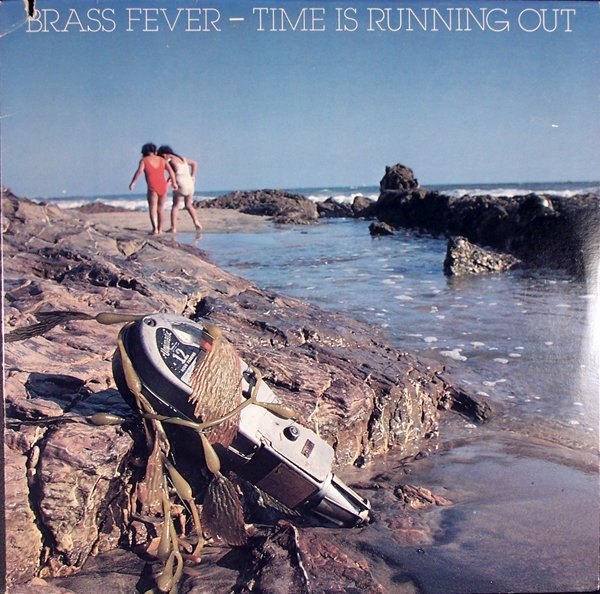 Brass Fever, Time Is Running Out-LP, Vinilos, Historia Nuestra