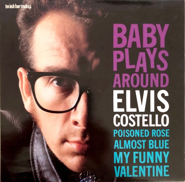 Elvis Costello Baby Plays Around-10, Vinilos, Historia Nuestra