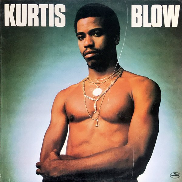 Kurtis Blow, Kurtis Blow-LP, Vinilos, Historia Nuestra