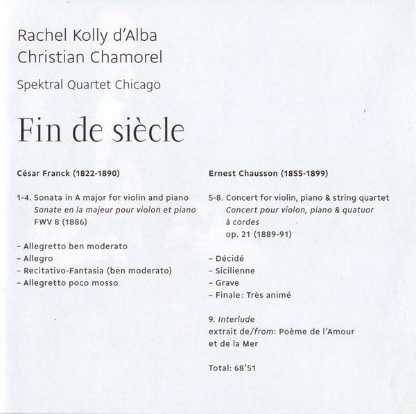 Rachel Kolly D'Alba, Christian Chamorel, Spektral Quartet Chicago*, Franck* ∙ Chausson* Fin De Siècle-CD, CDs, Historia Nuestra