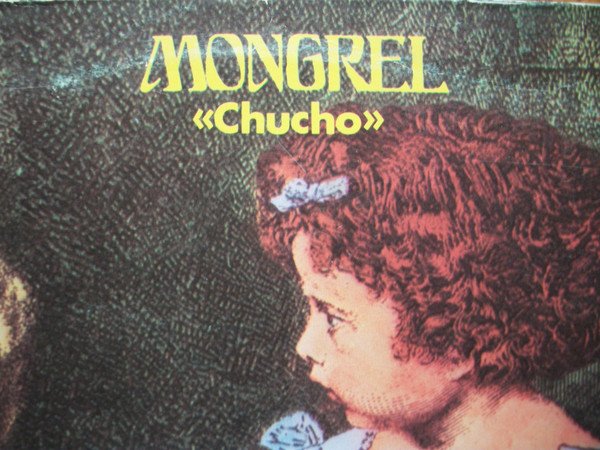 Bob Seger System,  Mongrel = Chucho-LP, Vinilos, Historia Nuestra
