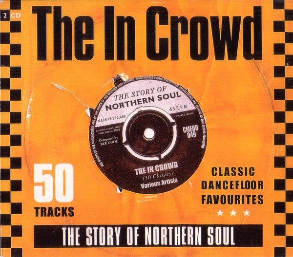 Various, The In Crowd: The Story Of Northern Soul-CD, CDs, Historia Nuestra