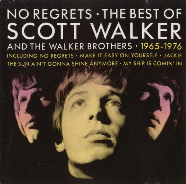 Scott Walker And The Walker Brothers No Regrets - The Best Of Scott Walker And The Walker Brothers - 1965 - 1976-LP, Vinilos, Historia Nuestra