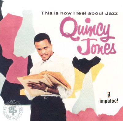 Quincy Jones This Is How I Feel About Jazz-CD, CDs, Historia Nuestra