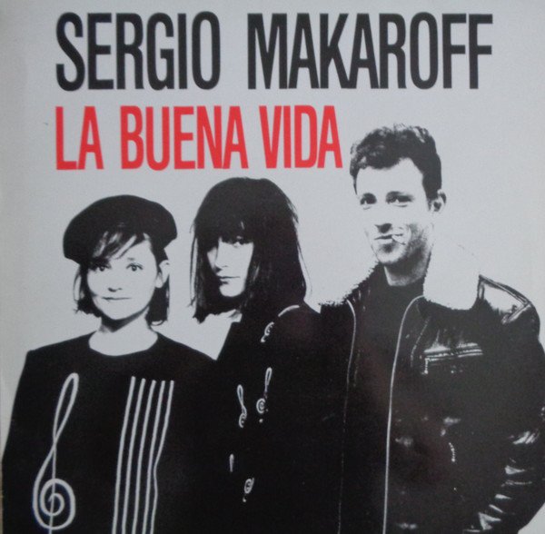 Sergio Makaroff La Buena Vida-LP, Vinilos, Historia Nuestra