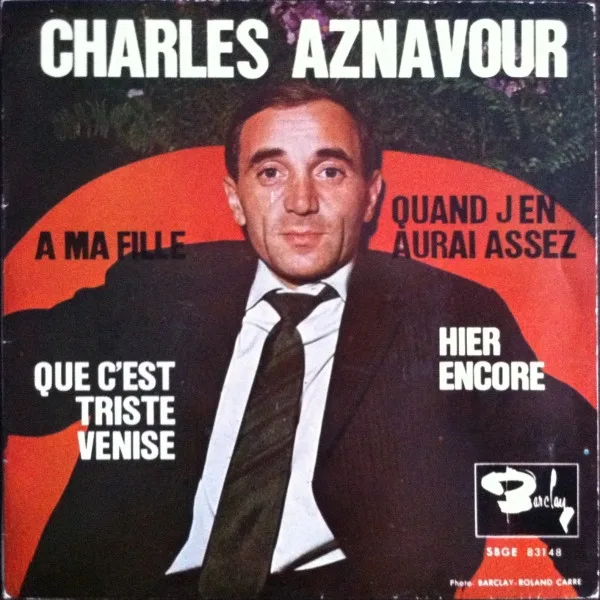 Charles Aznavour Que C'Est Triste Venise-7 inch, Vinilos, Historia Nuestra