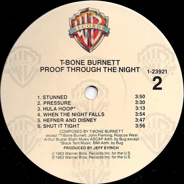 T-Bone Burnett Proof Through The Night-LP, Vinilos, Historia Nuestra